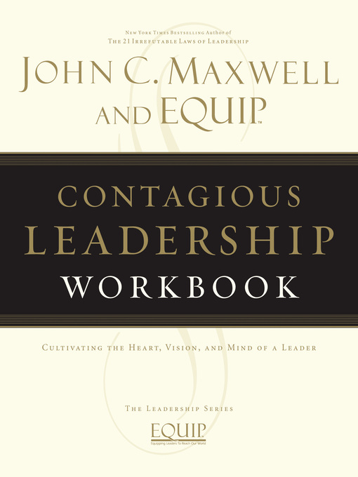 Title details for Contagious Leadership Workbook by John C. Maxwell - Available